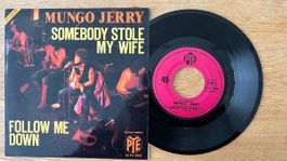 Mungo Jerry - Somebody Stole My Wife / 1. France-Press. 1971