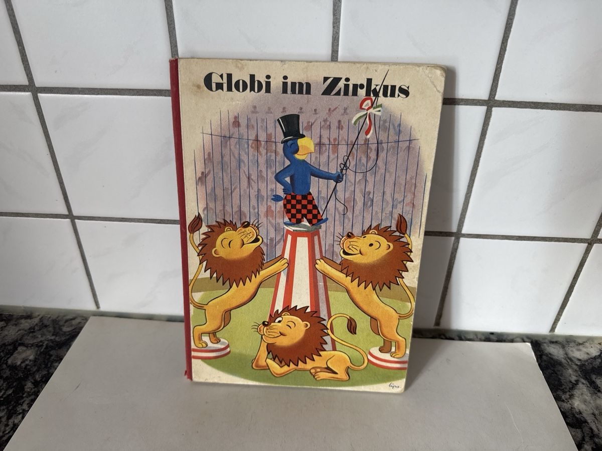 Libri: Globi im Zirkus 1950 Unbemalt. – Usato da Mellingen venduto da Wupper