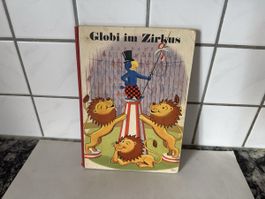 Globi im Zirkus 1950 Unbemalt.
