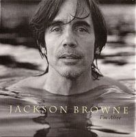 Jackson Browne – I'm Alive