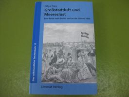 Grossstadtluft und Meereslust