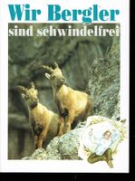 Jacques Gilliéron - Wir Bergler sind schwindelfrei