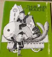 Thurgauer Bräuche: Entdecke die Traditionen Kanton Thurgau