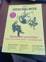 NZZ Geschichte Magazin Nr. 9 - Wohlstand und Armut