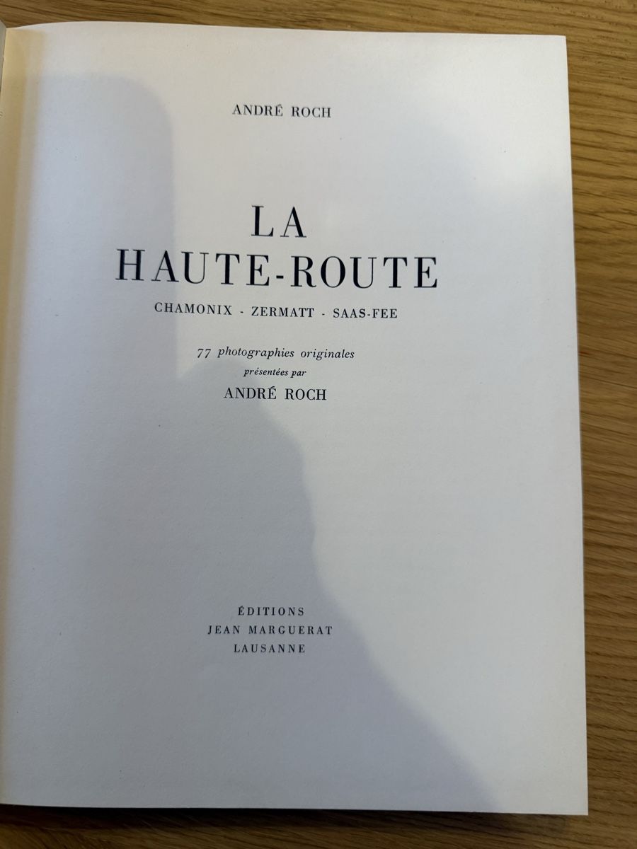Libri: La Haute Route, André Roch – Usato da Martigny-Croix venduto da Gigivs 3