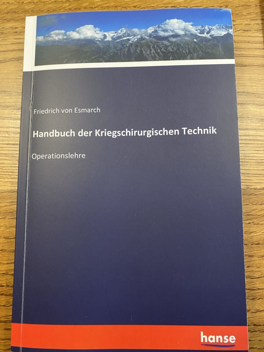 Libri: Kriegschirurgische Technik, Esmarch, 1894. – Nuovo (secondo la descrizione) da Hallau venduto da cruiser01 1