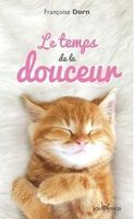 Le temps de la douceur