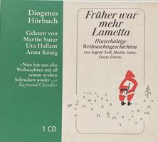 Früher war mehr Lametta -Hinterhältige Weihnachtsgeschichten
