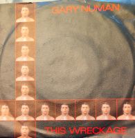 Vinyl-Single Gary Numan - This Wreckage
