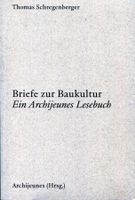 Architektur, Briefe zur Baukultur