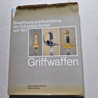 Griffwaffen.....Schweizer Armee seit 1817