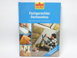 Buch Fachgerechter Dachausbau Selbst ist der Mann Heimwerker