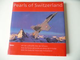 Pearls of Switzerland  Bildband Luftwaffe 1997
