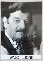 Orig. Autogramm - WALO LÜÖND (1927-2012)