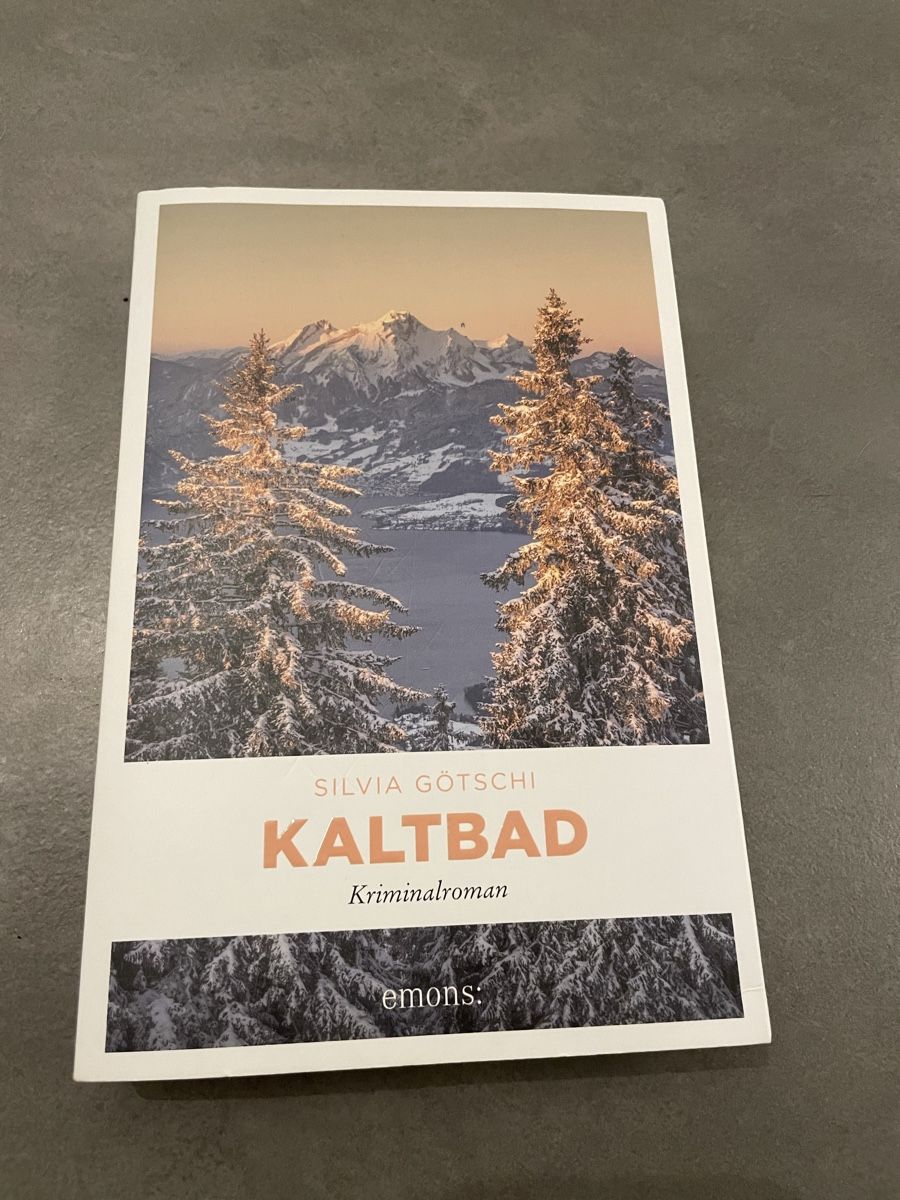 Bücher: Silvia Götschi: Kaltbad - Kriminalroman – Neu (gemäss Beschreibung) aus Lyss von frostis