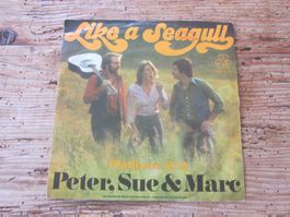 Peter, Sue & Marc Schallplatte Like a Seagull  / Top Zustand