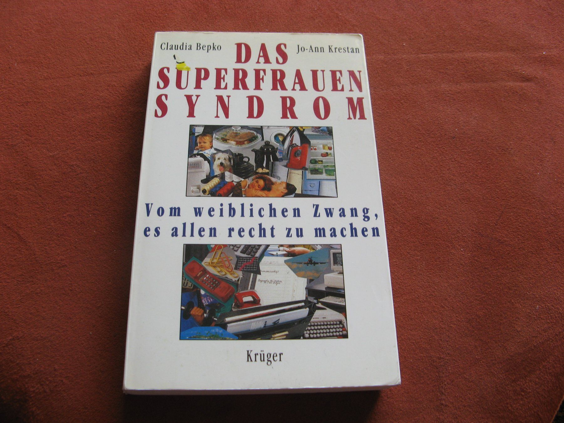 Libri: Buch: Das Superfrauen Syndrom – Usato da Zürich venduto da apil