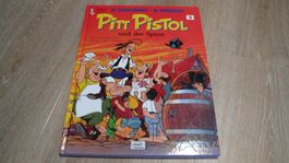 Pitt Pistol Band:3 - Pitt Pistol und der Spion / 1.Auflage