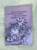 Gschichtli vom Müüsli Antöneli und vom Chätzli Babettli