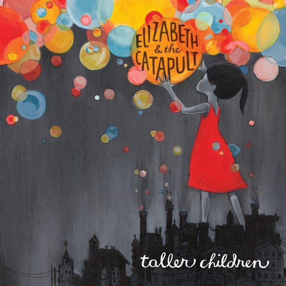CDs: Elizabeth & The Catapult - Taller Children – Gebraucht aus Uzwil von visions77
