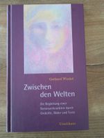 Zwischen den Welten (Demenz) Gerhard Winkel