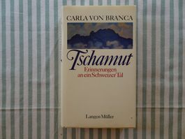 Carla von Branca - Tschamut - ein Schweizer Tal - B882