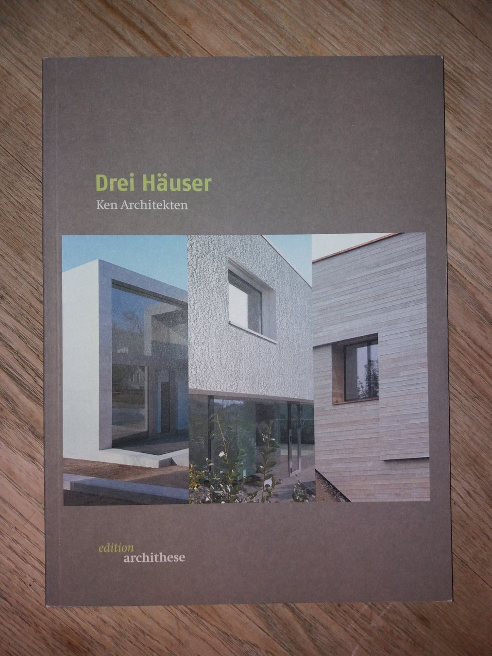 Livres: ARCHITEKTUR Ken Architekten 3 Häuser – D'occasion à Welschenrohr par Regool