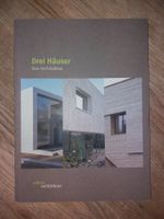 ARCHITEKTUR Ken Architekten 3 Häuser