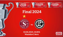2 Tickets Cupfinal, Servette FC-FC Lugano, Sektor C2/Reihe 2