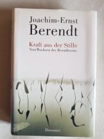 Joachim Ernst Berendt  - Kraft aus der Stille - 2000