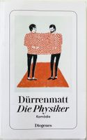 Die Physiker – Dürrenmatt – Komödie – Diogenes – wir neu