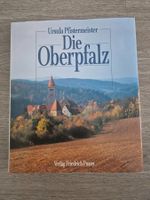 Ursula Pfistermeister: Die Oberpfalz - Bildband Herbst 🍂...