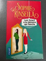 Lexi Smart a la mémoire qui flanche de Sophie Kinsella