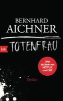 Aichner Bernhard -  Totenfrau / Krimi