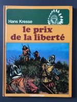 Le Prix de la Liberté - Hans Kresse