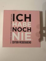 Ich hab noch nie
