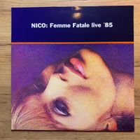 NICO - FEMME FATALE LIVE '85...RE UNO EU 2016...VG+/NM