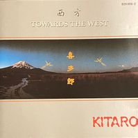 KITARO - TOWARDS THE WEST • new age CD