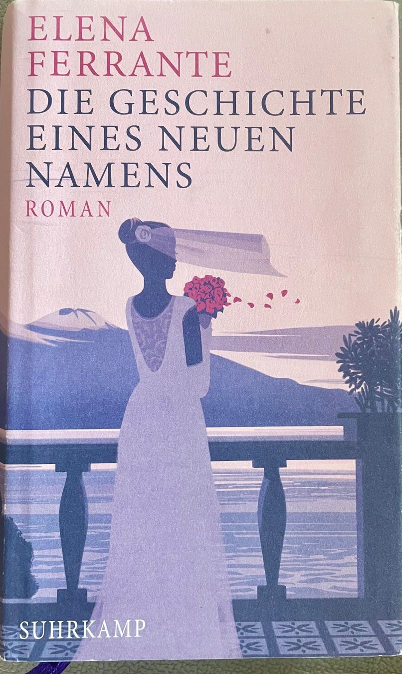 Bücher: DIE GESCHICHTE EINES NEUEN NAMENS -ELENA FERRANTE - GEBUNDEN – Gebraucht aus Buchs AG von fischli610