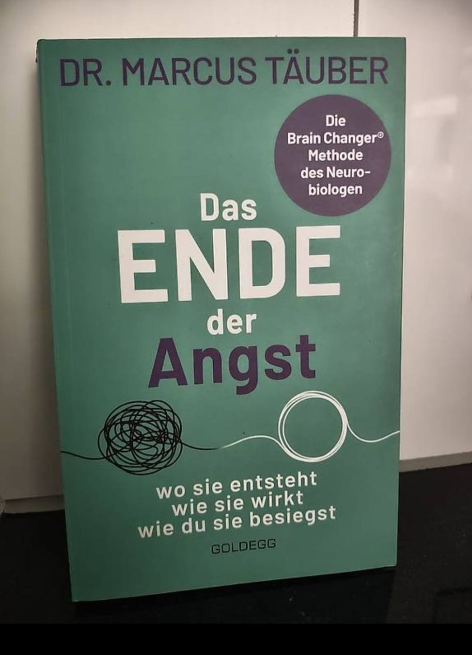 Bücher: Das Ende der Angst - Dr. Marcus Täuber – Gebraucht aus Oberbüren von Rnla3000