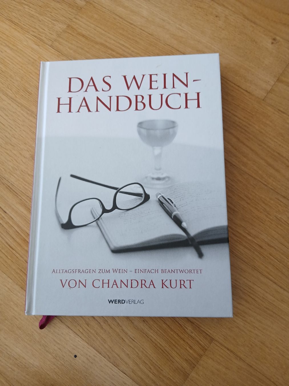 Libri: Das Weinhandbuch - Chandra Kurt – Usato da Bazenheid venduto da vogeljr