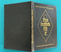 HEINRICH FEDERER: DAS DEUTSCHESTE ABC 1926