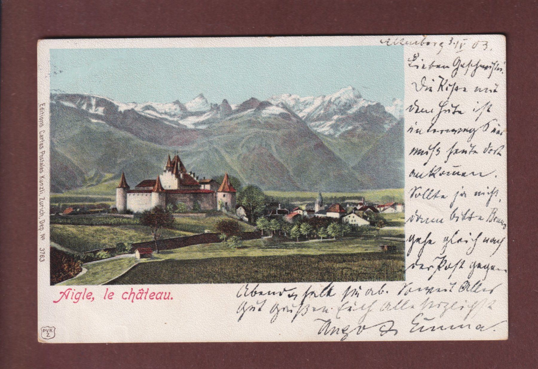 Ansichtskarten: AIGLE - Château - 1903 – Gebraucht aus Pully von nicecards-shop
