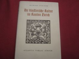 Zürcher Kulturgeschicht Richard Zürcher Atlantis Verlag 1943