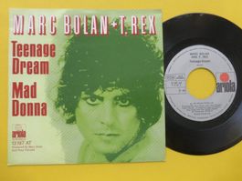 Marc Bolan + T. Rex – Teenage Dream / Mad Donna