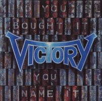 Victory – You Bought It - You Name It