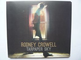 RODNEY CROWELL TARPAPER SKY