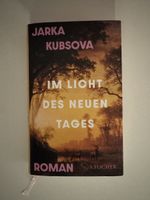 Jarka Kubsova - Im Licht des neuen Tages