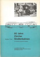 80 Jahre Zürcher Strassenbahnen