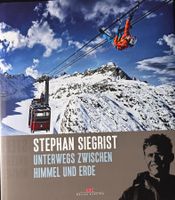 Stephan Siegrist Buch Unterwegs Zwischen Himmel und Erde